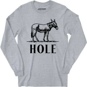 Asshole - Long Sleeve T-Shirt