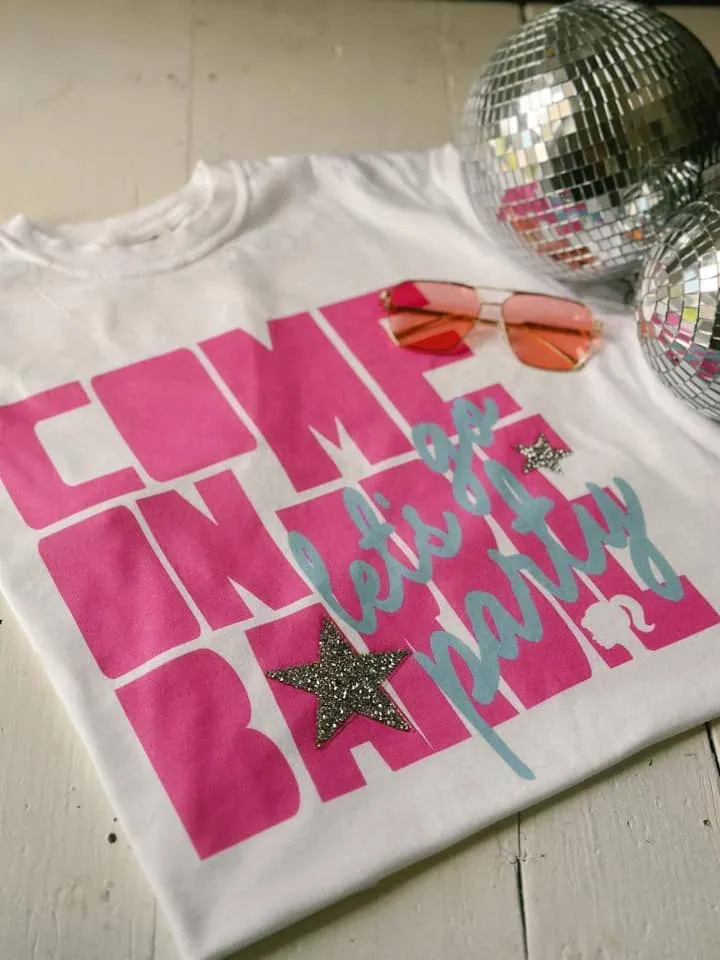 COME ON BARBIE, LETS GO PARTY