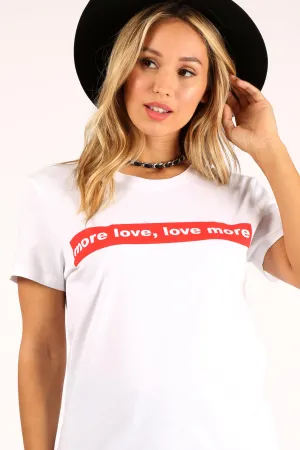 More Love, Love More Tee