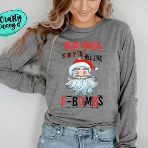 Santa Sorry For All The F-Bombs Christmas Tee