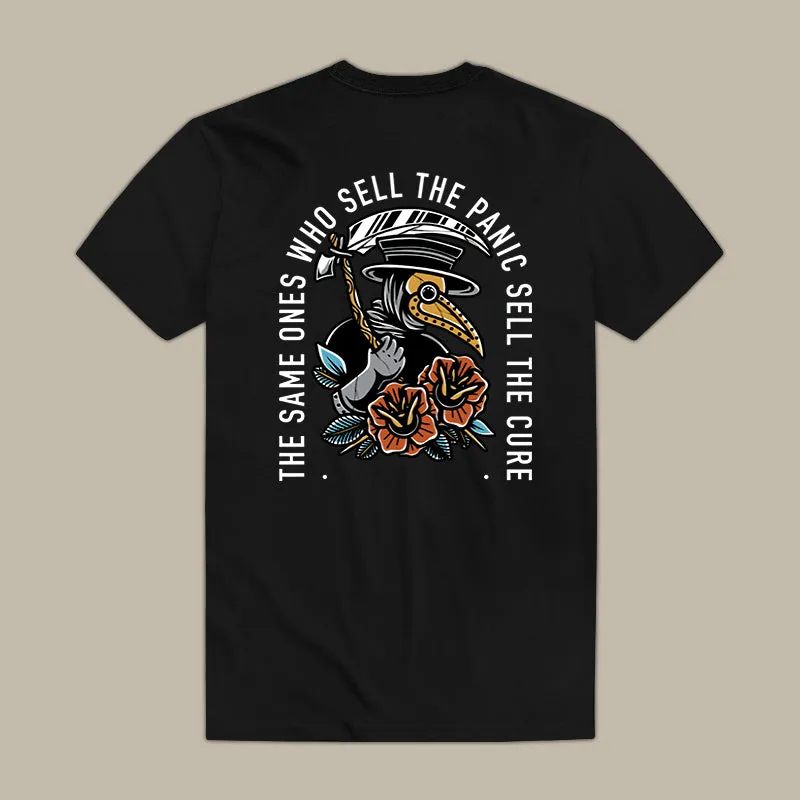 The Same Ones Who Sell The Panic Sell The Cure Printed Men's T-shirt